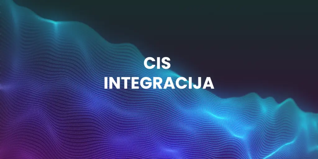 CIS Integracija